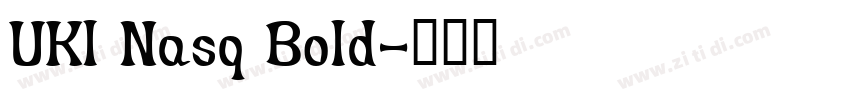 UKl Nasq Bold字体转换